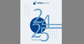Opera Omaha, 2024-2025 Season