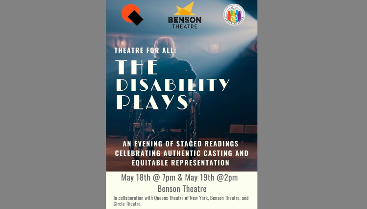 Theater for all: The Disablily plays. Benson Theater. Queens of New york. Image property of Benson Theater.