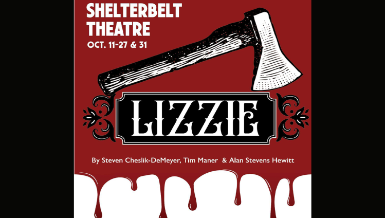 Lizzie, Shelhterbelt Theater. Image property of Shelterbelt Theater