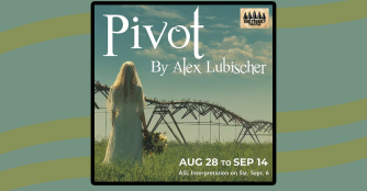 Poster from Shelterbelt's production of Pivot